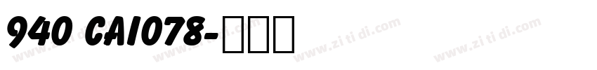 940 cai078字体转换